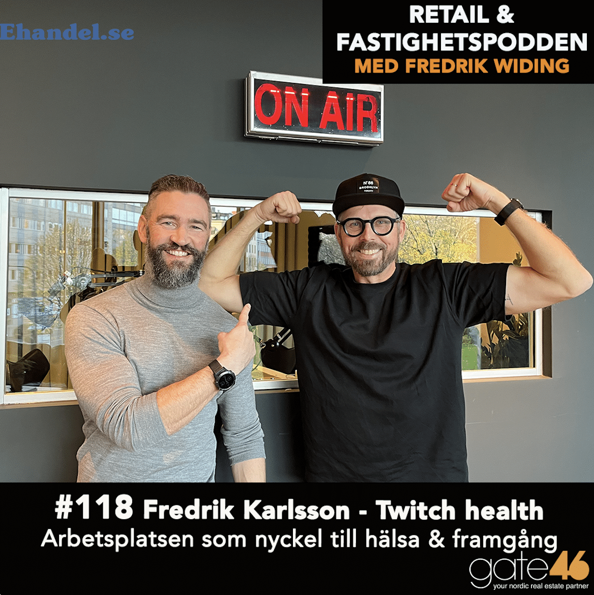 118. Retail & Fastighetspodden: Fredrik Karlsson - Twitch Health / Arbetsplatsen som nyckel till hälsa & framgång